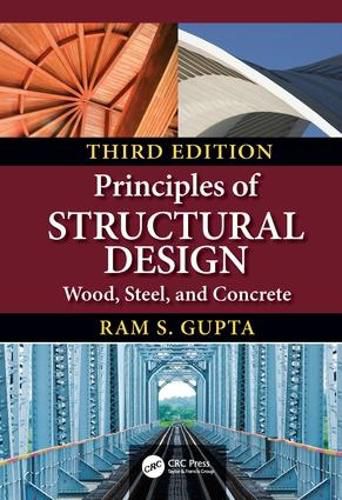 Cover image for Principles of Structural Design: Wood, Steel, and Concrete