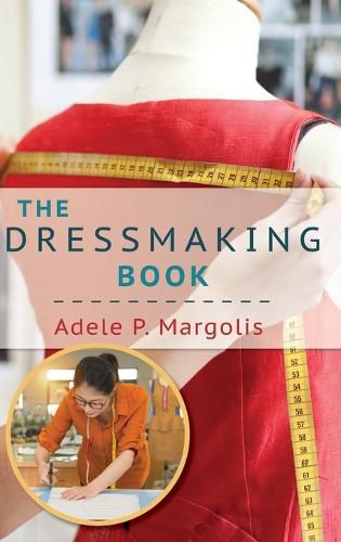 The Dressmaking Book: A Simplified Guide for Beginners