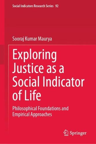 Cover image for Exploring Justice as a Social Indicator of Life