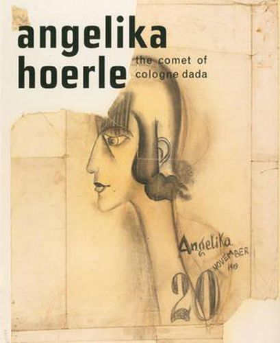 Cover image for Angelika Hoerle: The Comet of Cologne Dada