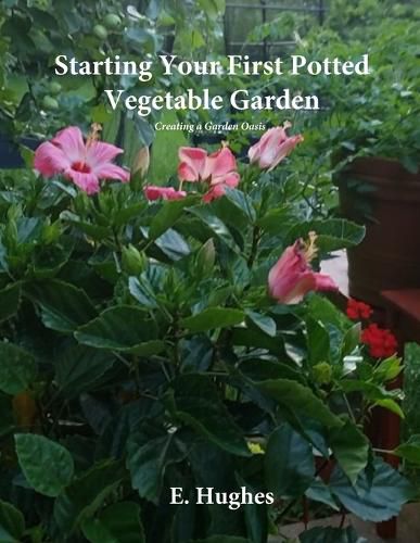 Cover image for Starting Your First Potted Vegetable Garden