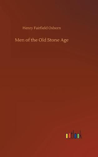 Men of the Old Stone Age