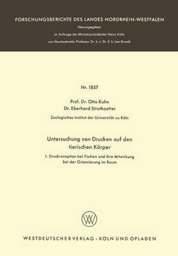 Cover image for Untersuchungen Von Drucken Auf Den Tierischen Koerper: I: Druckreception Bei Fischen Und Ihre Mitwirkung Bei Der Orientierung Im Raum