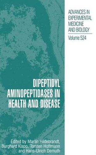 Dipeptidyl Aminopeptidases in Health and Disease