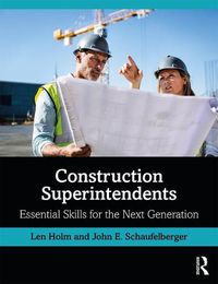 Cover image for Construction Superintendents: Essential Skills for the Next Generation