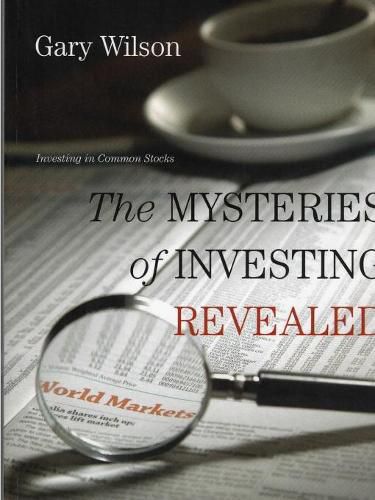 Cover image for The Mysteries of Investing Revealed