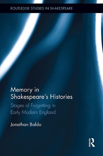 Cover image for Memory in Shakespeare's Histories