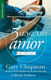 Cover image for Los 5 Lenguajes del Amor Para Hombres (Revisado)