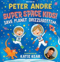 Cover image for Save Planet Drizzlebottom (Super Space Kids!)