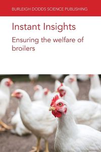 Cover image for Instant Insights: Ensuring the Welfare of Broilers