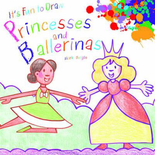 Cover image for It's Fun to Draw Princesses and Ballerinas