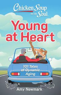 Cover image for Chicken Soup for the Soul: Young at Heart