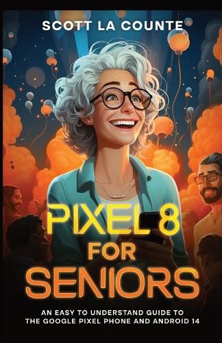 Cover image for Pixel 8 for Seniors