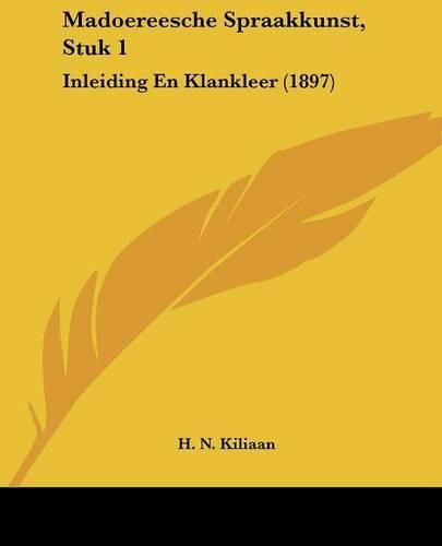 Cover image for Madoereesche Spraakkunst, Stuk 1: Inleiding En Klankleer (1897)