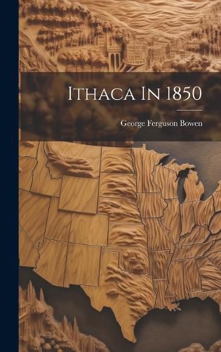 Cover image for Ithaca In 1850
