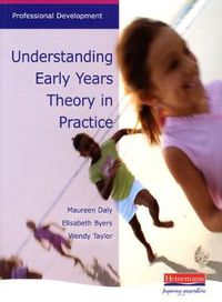 Cover image for Understanding Early Years: Theory in Practice