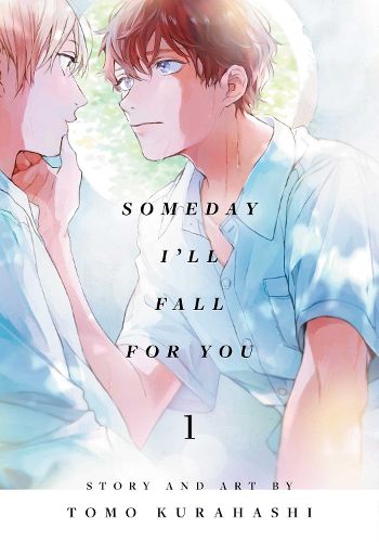 Someday I'll Fall for You, Vol. 1: Volume 1