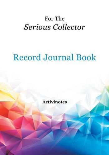 For The Serious Collector Record Journal Book