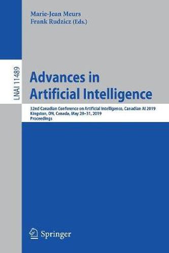 Advances in Artificial Intelligence: 32nd Canadian Conference on Artificial Intelligence, Canadian AI 2019, Kingston, ON, Canada, May 28-31, 2019, Proceedings