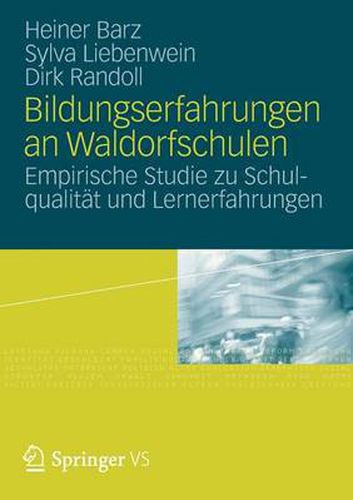 Cover image for Bildungserfahrungen an Waldorfschulen: Empirische Studie zu Schulqualitat und Lernerfahrungen