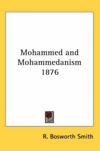 Mohammed and Mohammedanism 1876