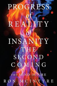 Cover image for Progress of Reality of Insanity the Second Coming