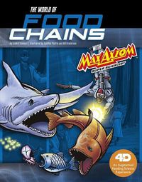 Cover image for The World of Food Chains with Max Axiom Super Scientist: 4D an Augmented Reading Science Experience