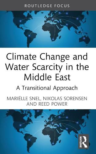 Cover image for Climate Change and Water Scarcity in the Middle East