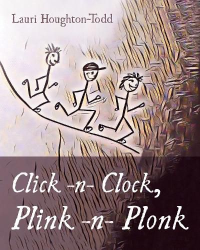 Cover image for Click -N- Clock, Plink -N- Plonk