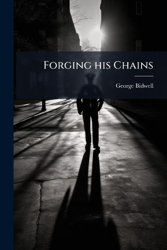 Cover image for Forging His Chains