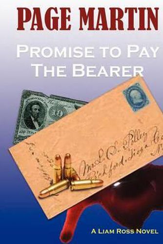 Promise To Pay The Bearer: A Liam Ross Novel