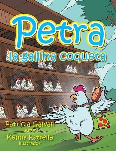 Cover image for Petra la gallina coqueta