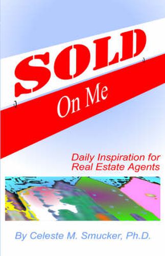 Cover image for Sold on ME: Daily Inspiration for Real Estate Agents