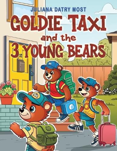 Cover image for Goldie TAXI and the 3 Young Bears