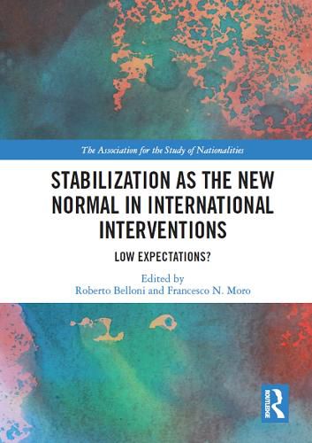 Cover image for Stabilization as the New Normal in International Interventions