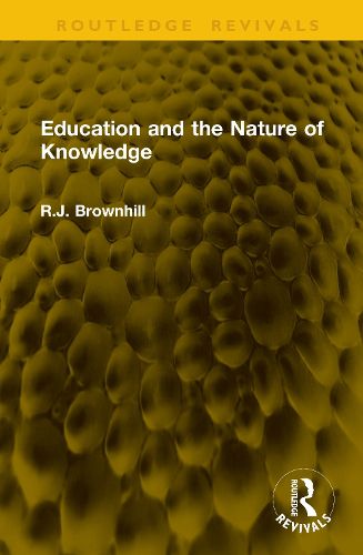 Cover image for Education and the Nature of Knowledge