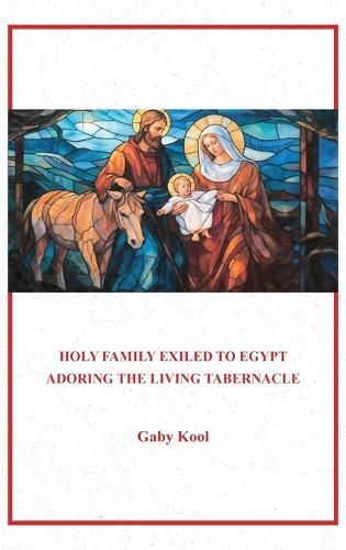 Cover image for Holy Family Exile to Egypt