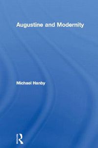 Cover image for Augustine and Modernity