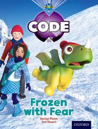 Cover image for Project X Code: Freeze Frozen with Fear