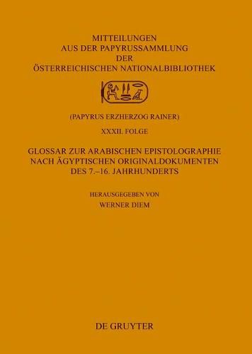 Cover image for Glossar zur arabischen Epistolographie nach agyptischen Originaldokumenten des 7.-16. Jahrhunderts