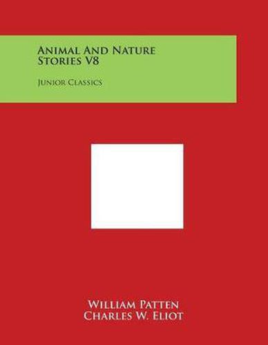 Animal and Nature Stories V8: Junior Classics