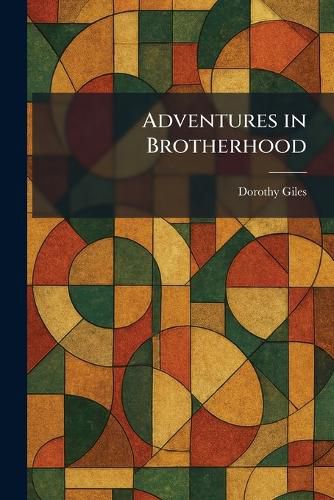 Cover image for Adventures in Brotherhood