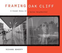 Cover image for Framing Oak Cliff Volume 1