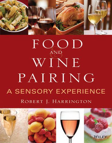 Cover image for Food and Wine Pairing: A Sensory Experience