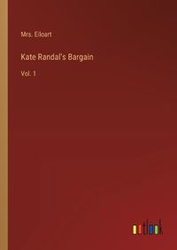 Cover image for Kate Randal's Bargain