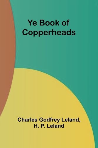 Cover image for Ye Book of Copperheads