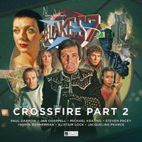 Cover image for Blake's 7 - 4: Crossfire Part 2