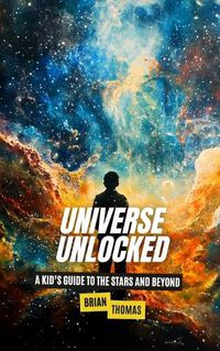 Cover image for Universe Unlocked