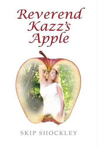 Cover image for Reverend Kazz's Apple