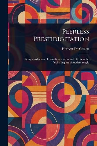 Cover image for Peerless Prestidigitation
